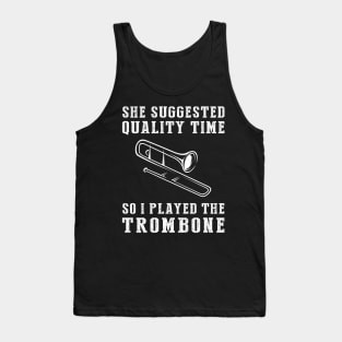Brass-ing Up Quality Time - Funny Trombone Tee! Tank Top